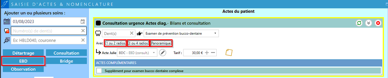 Si besoin, cochez l'acte complémentaire Supplément pour examen bucco-dentaire complexe