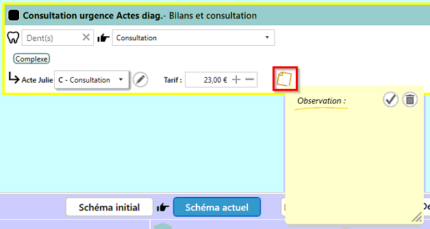 Lors de la cotation, cliquez sur le post-it à droite de l'acte et saisissez l'observation