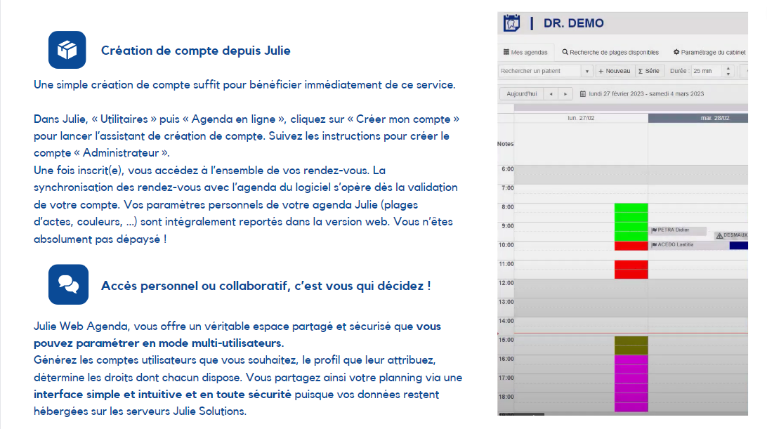 Mode multi-utilisateurs : créez les comptes voulus et choisissez leurs droits. Les données restent hébergées sur les serveurs Julie Solutions
