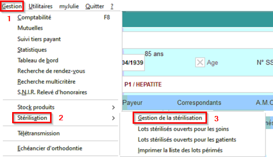 Ouvrez le menu Gestion > Stérilisation > Gestion de la stérilisation