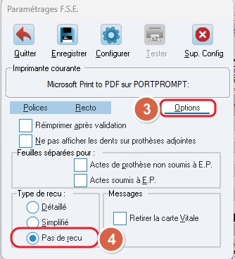 Dans la fenêtre Paramétrages F.S.E., ouvrez l'onglet Options, cochez Pas de reçu dans Type de reçu, puis cliquez sur Enregistrer