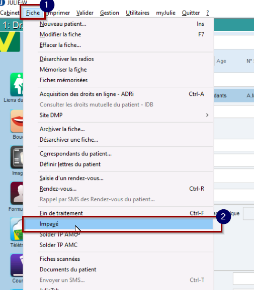 Menu Fiche de Julie ouvert, option Impayé surlignée.