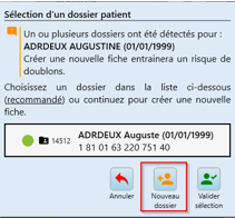 Fenêtre Sélection d'un dossier patient : bouton Nouveau dossier.