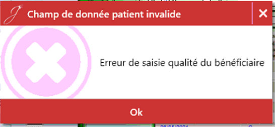 Message « Erreur de saisie qualité du bénéficiaire ».